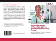 Cover von Empatía factor diferenciador en profesionales de la Salud