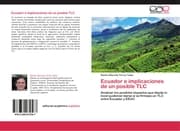 Cover von Ecuador e implicaciones de un posible TLC