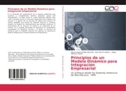Cover von Principios de un Modelo Dinámico para Integración Empresarial