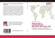 Cover von Migración y nacionalismo.Desafíos del siglo XXI