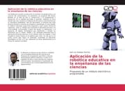 Cover von Aplicación de la robótica educativa en la enseñanza de las ciencias