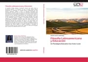 Cover von Filosofía Latinoamericana y Educación