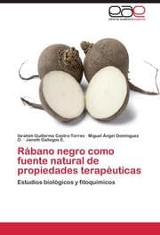 Cover von Rábano negro como fuente natural de propiedades terapéuticas