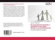 Cover von El concepto de muerte o pérdida en los niños desde su actividad social