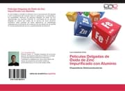 Cover von Películas Delgadas de Óxido de Zinc Impurificado con Aluminio