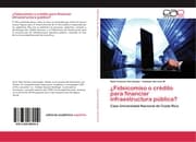 Cover von ¿Fideicomiso o crédito para financiar infraestructura pública?