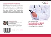Cover von Lesiones cicatrizales hiperproliferativas