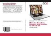 Cover von Material Didáctico: Modelos Alternativos en Educación