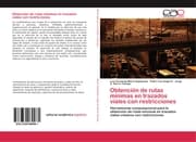 Cover von Obtención de rutas mínimas en trazados viales con restricciones