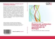 Cover von Modelando ambientes virtuales para el aprendizaje de Biología