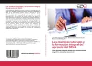 Cover von Las prácticas tutoriales y la formación integral del aprendiz del SENA