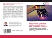 Cover von Relación del cáncer de cabeza y cuello con el VPH y cambios en el p53