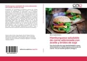 Cover von Hamburguesa saludable de carne adicionada con aceite y brotes de soja