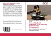 Cover von Arancel Judicial, Gratuidad de la Justicia y Padecimiento Presupuestal