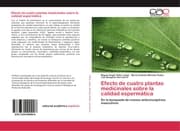 Cover von Efecto de cuatro plantas medicinales sobre la calidad espermática