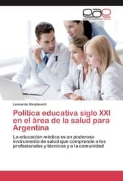 Cover von Política educativa siglo XXI en el área de la salud para Argentina