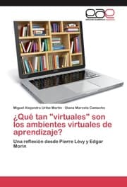 Cover von Qué tan 'virtuales' son los ambientes virtuales de aprendizaje?