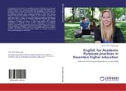 Cover von English for Academic Purposes practices in Rwandan higher education