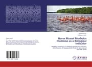 Cover von Horse Mussel Modiolus modiolus as a Biological Indicator