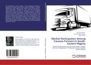 Cover von Market Participation Among Cassava Farmers In South-Eastern Nigeria