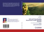 Cover von Soil and Crop Quality Assessment under Rainfed Vertisol