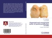 Cover von Organized and unorganized sector of poultry production in India