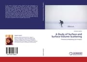 Cover von A Study of Surface and Surface-Volume Scattering