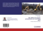 Cover von The effect of organic amendments on iron mine spoil