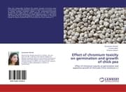 Cover von Effect of chromium toxicity on germination and growth of chick pea