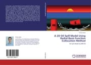 Cover von A 2D Oil Spill Model Using Radial Basis Function Collocation Method