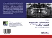 Cover von Radiographic Determination of Positioning & Symmetry of Mental Foramen