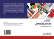 Cover von Ways of Curbing Tax Evasion in Zimbabwe