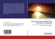Cover von Churches, Their Leaders and Christians in Rwanda