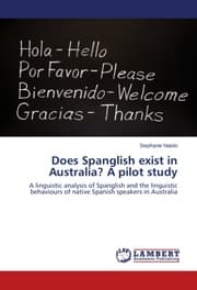 Cover von Does Spanglish exist in Australia? A pilot study