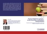 Cover von France Preseren's poems - understanding, evaluation, interpretation