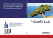 Cover von The Identity of the 'I' of the Confessions of Jeremiah
