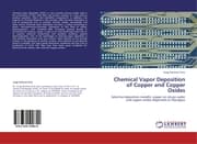 Cover von Chemical Vapor Deposition of Copper and Copper Oxides