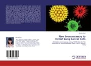 Cover von New Immunoassay to Detect Lung Cancer Cells