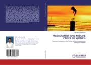 Cover von PREDICAMENT AND MIDLIFE CRISES OF WOMEN