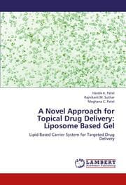 Cover von A Novel Approach for Topical Drug Delivery: Liposome Based Gel
