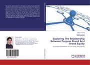 Cover von Exploring The Relationship Between Purpose Brand And Brand Equity