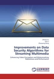 Cover von Improvements on Data Security Algorithms for Streaming Multimedia