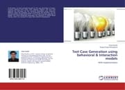 Cover von Test Case Generation using behavioral & Interaction models