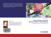 Cover von Henri Matisse and His Women Before The Window