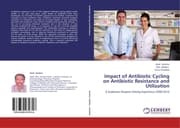 Cover von Impact of Antibiotic Cycling on Antibiotic Resistance and Utilization