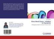 Cover von Glass Bead Game : Intellect to Equipoise