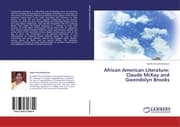 Cover von African American Literature: Claude McKay and Gwendolyn Brooks
