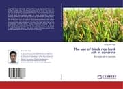 Cover von The use of black rice husk ash in concrete