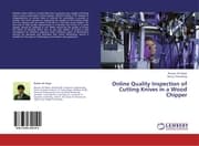 Cover von Online Quality Inspection of Cutting Knives in a Wood Chipper