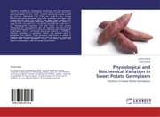 Cover von Physiological and Biochemical Variation in Sweet Potato Germplasm